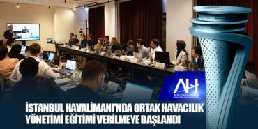 İGA İstanbul Havalimanı'nda ortak havacılık yönetimi eğitimi verilmeye başlandı 12 Haberler Fransa İGA İstanbul Havalimanı’nda ortak havacılık yönetimi eğitimi verilmeye başlandı