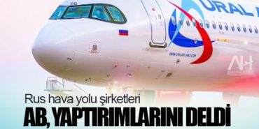 Rus hava yolu şirketleri AB, yaptırımlarını deldi 1 Haberler Rus Rus hava yolu şirketleri AB, yaptırımlarını deldi