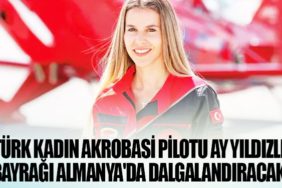 Türk kadın akrobasi pilotu ay yıldızlı bayrağı Almanya'da dalgalandıracak