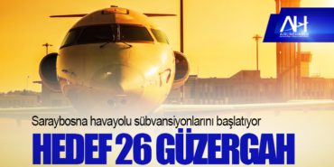 Saraybosna havayolu sübvansiyonlarını başlatıyor, hedef 26 güzergah 5 Haberler MNG Saraybosna havayolu sübvansiyonlarını başlatıyor, hedef 26 güzergah