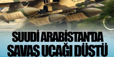 Suudi Arabistan'da savaş uçağı düştü 1 Haberler savaş Suudi Arabistan’da savaş uçağı düştü