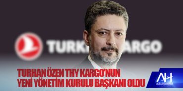 Turhan Özen THY Kargo’nun yeni Yönetim Kurulu Başkanı oldu 14 Haberler kuş Turhan Özen THY Kargo’nun yeni Yönetim Kurulu Başkanı oldu