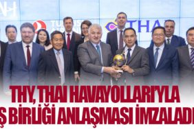 THY, Thai Havayolları’yla iş birliği anlaşması imzaladı