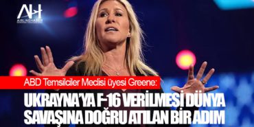 ABD Temsilciler Meclisi üyesi Greene: Ukrayna’ya F-16 verilmesi dünya savaşına doğru atılan bir adım 10 Haberler turist ABD Temsilciler Meclisi üyesi Greene: Ukrayna’ya F-16 verilmesi dünya savaşına doğru atılan bir adım