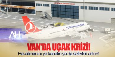 Van'da uçak krizi! Havalimanını ya kapatın ya da seferleri artırın! 2 Haberler Havalimanı Van’da uçak krizi! Havalimanını ya kapatın ya da seferleri artırın!