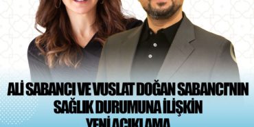 Ali Sabancı ve Vuslat Doğan Sabancı'nın sağlık durumuna ilişkin yeni açıklama 9 Haberler Halep Ali Sabancı ve Vuslat Doğan Sabancı’nın sağlık durumuna ilişkin yeni açıklama
