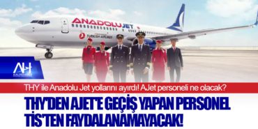THY ile Anadolu Jet yollarını ayırdı! AJet personeli ne olacak? 4 Manşet Türk Hava Yolları THY ile Anadolu Jet yollarını ayırdı! AJet personeli ne olacak?