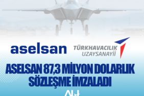 ASELSAN 87,3 milyon dolarlık sözleşme imzaladı
