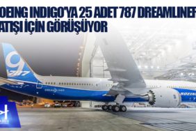 Boeing Indigo'ya 25 adet 787 Dreamliner satışı için görüşüyor 