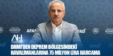 DHMİ’den deprem bölgesindeki havalimanlarına 75 milyon lira harcama
