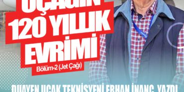 Uçağın 120 Yıllık Evrimi Bölüm-2 (Jet Çağı) 14 Köşe Yazıları Boeing Uçağın 120 Yıllık Evrimi Bölüm-2 (Jet Çağı)