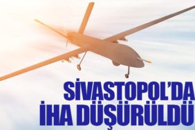 Sivastopol’da bir İHA düşürüldü