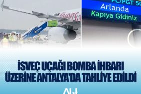 İsveç uçağı bomba ihbarı üzerine Antalya'da tahliye edildi