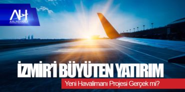 İzmir’i Büyüten Yatırım: Yeni Havalimanı Projesi Gerçek mi? 5 Manşet Türk Hava Yolları İzmir’i Büyüten Yatırım: Yeni Havalimanı Projesi Gerçek mi?