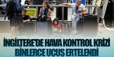 İngiltere'de hava kontrol krizi: Binlerce uçuş ertelendi 8 Haberler savaş İngiltere’de hava kontrol krizi: Binlerce uçuş ertelendi