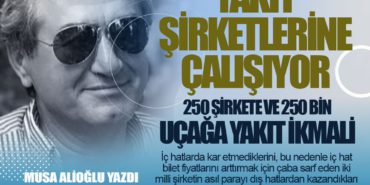 Musa Alioğlu | Havayolları, Yakıt Şirketlerine Çalışıyor. 250 şirkete ve 250 bin uçağa yakıt ikmali