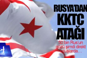 Rusya'dan KKTC Atağı. 50 bin Rus’un gözü şimdi direkt uçuşlarda…