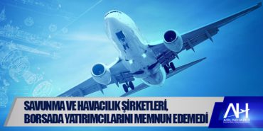 Savunma ve havacılık şirketleri, borsada yatırımcılarını memnun edemedi 4 Haberler savaş Savunma ve havacılık şirketleri, borsada yatırımcılarını memnun edemedi