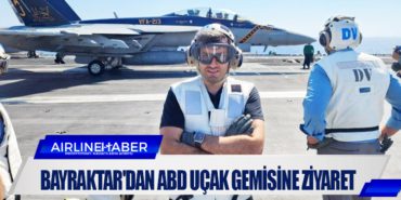 Bayraktar’dan ABD uçak gemisine ziyaret