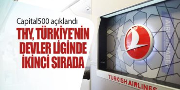 Capital500 açıklandı: THY, Türkiye’nin devler liginde ikinci sırada 13 Haberler savaş Capital500 açıklandı: THY, Türkiye’nin devler liginde ikinci sırada