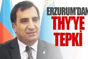 Erzurum’dan THY’ye tepki