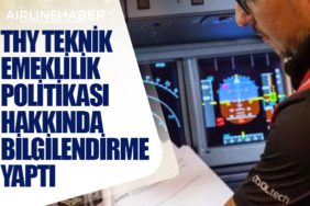 THY Teknik Emeklilik Politikası Hakkında Bilgilendirme Yaptı