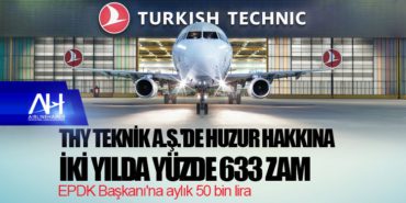 THY Teknik A.Ş.'de huzur hakkına iki yılda yüzde 633 zam 9 Haberler Rus THY Teknik A.Ş.’de huzur hakkına iki yılda yüzde 633 zam