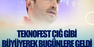 Selçuk Bayraktar: TEKNOFEST çığ gibi büyüyerek bugünlere geldi