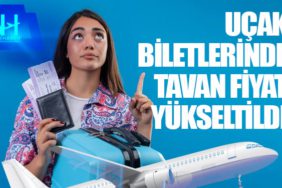 Yurt içi uçak biletlerinin tavan fiyatlarında artış yapıldı