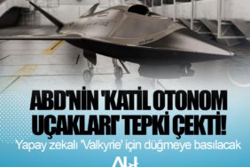 ABD'nin 'katil otonom uçakları' tepki çekti! Yapay zekalı 'Valkyrie' için düğmeye basılacak