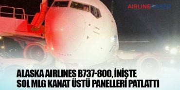 Alaska Airlines B737-800, inişte sol MLG kanat üstü panelleri patlattı 1 Haberler Alaska Alaska Airlines B737-800, inişte sol MLG kanat üstü panelleri patlattı