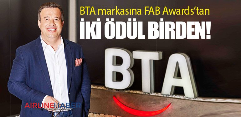 BTA markasına FAB Awards’tan iki ödül birden!