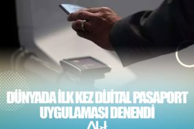 Dünyada ilk kez dijital pasaport uygulaması denendi
