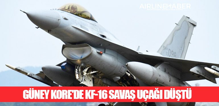 Güney Kore'de KF-16 savaş uçağı kalkış sırasında düştü