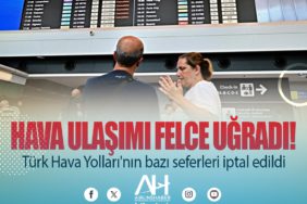 Hava ulaşımı felce uğradı! Türk Hava Yolları'nın bazı seferleri iptal edildi