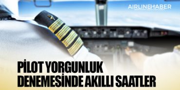 Pilot yorgunluk denemesinde akıllı saatler 4 Manşet türk hava yolları Pilot yorgunluk denemesinde akıllı saatler