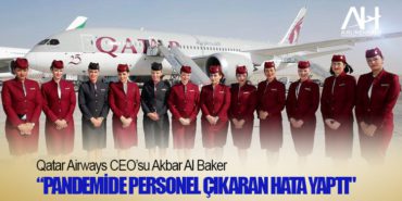 Qatar Airways CEO’su Akbar Al Baker: “Pandemide personel çıkaran hata yaptı" 3 Haberler Gökbey Qatar Airways CEO’su Akbar Al Baker: “Pandemide personel çıkaran hata yaptı”
