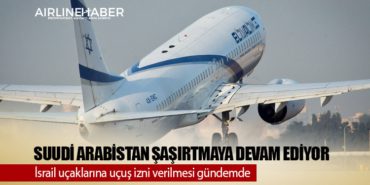 Suudi Arabistan şaşırtmaya devam ediyor: İsrail uçaklarına uçuş izni verilmesi gündemde 4 Corendon Corendon Suudi Arabistan şaşırtmaya devam ediyor: İsrail uçaklarına uçuş izni verilmesi gündemde