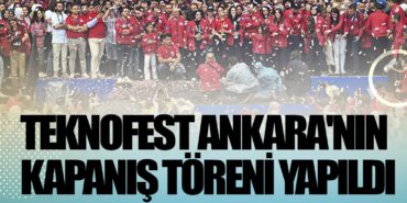 TEKNOFEST Ankara'nın kapanış töreni yapıldı 2 Haberler pasaport TEKNOFEST Ankara’nın kapanış töreni yapıldı