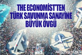 The Economist’ten Türk savunma sanayine büyük övgü