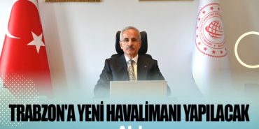 Trabzon'a Yeni Havalimanı Yapılacak 6 Haberler uçuş Trabzon’a Yeni Havalimanı Yapılacak