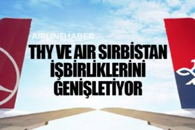 Türk Hava Yolları ve Air Sırbistan işbirliklerini genişletiyor