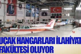 Uçak hangarları ilahiyat fakültesi oluyor