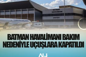 Batman Havalimanı bakım nedeniyle uçuşlara kapatıldı