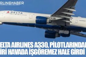 Delta Airlines A330, pilotlarından biri havada işgöremez hale girdi