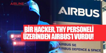 Bir hacker, THY personeli üzerinden Airbus’ı vurdu! 7 Haberler Rusya Bir hacker, THY personeli üzerinden Airbus’ı vurdu!