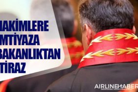 Hakimlere imtiyaza Bakanlıktan itiraz
