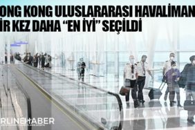 Hong Kong Uluslararası Havalimanı, bir kez daha “en iyi” seçildi