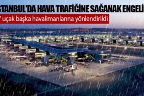 İstanbul'da hava trafiğine sağanak engeli: 17 uçak başka havalimanlarına yönlendirildi