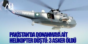 Pakistan'da donanmaya ait helikopter düştü: 3 asker öldü 10 Haberler Gökbey Pakistan’da donanmaya ait helikopter düştü: 3 asker öldü